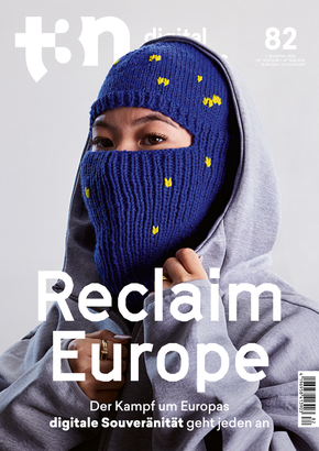 t3n Ausgabe Nr. 82 - t3n 82 | Reclaim Europe