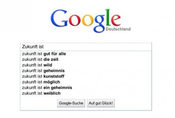 Was ist Zukunft? Google Suggest kennt die Antwort(en).