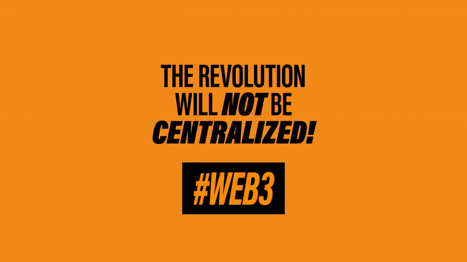 Web3: The Future will not be centralized! Web3: The Future will not be centralized!