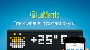 Lametric: Universelle LED-Anzeige für jedes Büro und jeden Haushalt Lametric: Universelle LED-Anzeige für jedes Büro und jeden Haushalt