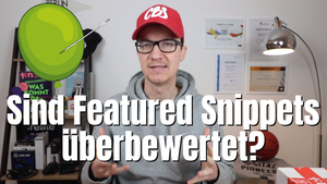 SEO-Check: 5 Gründe, warum Featured Snippets überbewertet sind SEO-Check: 5 Gründe, warum Featured Snippets überbewertet sind